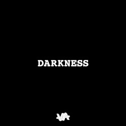 Darkness