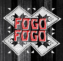 Fogo Fogo EP