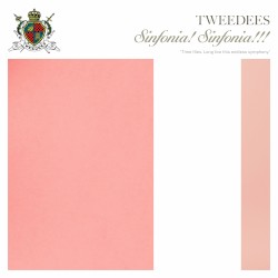 Sinfonia! Sinfonia!!! (TWEEDEES ver.)