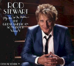 Fly Me to the Moon… The Great American Songbook, Volume Ⅴ