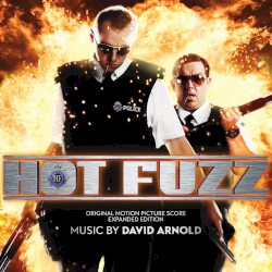 Hot Fuzz: Original Motion Picture Score