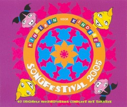 Kinderen voor Kinderen Songfestival 2005