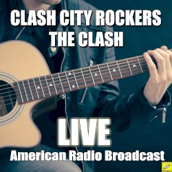 Clash City Rockers