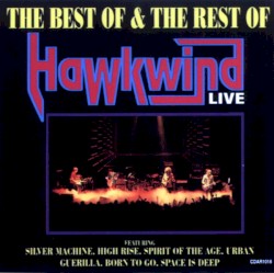 The Best of & the Rest of Hawkwind Live