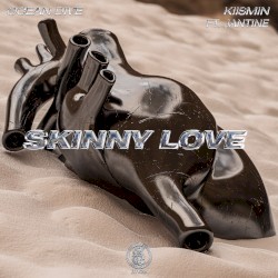 Skinny Love