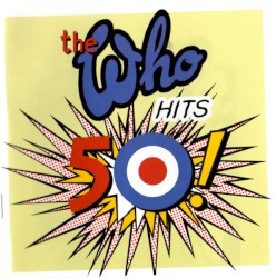The Who Hits 50!