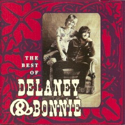 The Best of Delaney & Bonnie