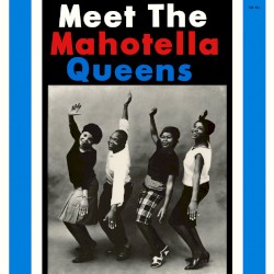 Meet The Mahotella Queens