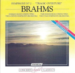Symphony no. 2 / Tragic Overture