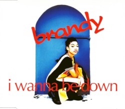 I Wanna Be Down