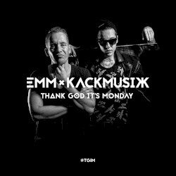 Thank God It’s Monday