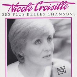 Nicole Croisille, ses plus belles chansons