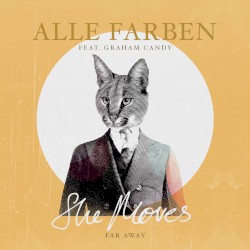 She Moves (Far Away)