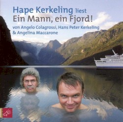 Ein Mann, ein Fjord!