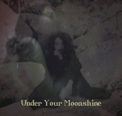 Under Your Moonshine