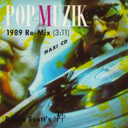 Pop Muzik – 1989 Re‐Mix
