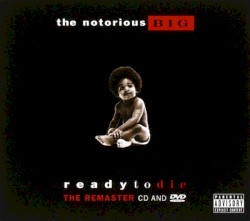 Ready to Die (The Remaster CD and DVD)