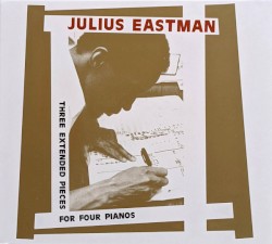 Three Extended Pieces for Four Pianos