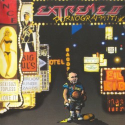Extreme II: Pornograffitti (A Funked Up Fairy Tale)