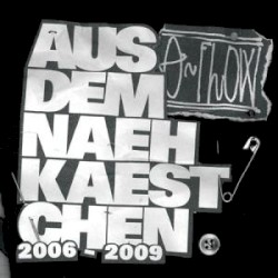 Aus dem Nähkästchen 2006-2009