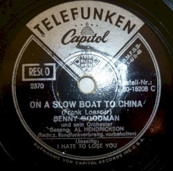 On a Slow Boat to China / I Hate to Lose You