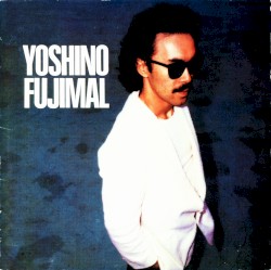YOSHINO FUJIMAL