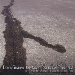 Dolor Generar: Una noche Lost en Van Horn, Texas
