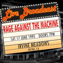 Live Broadcast – 17 June 1995 Irvine Meadows, Irvine CA