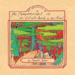 The Adventures of Mr. Pumpernickel and the Girl With Animals in Her Throat