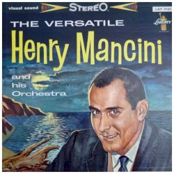 The Versatile Henry Mancini and His Orchestra