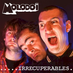 …Irrécupérables