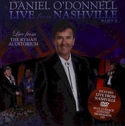 Live From Nashville Part 2