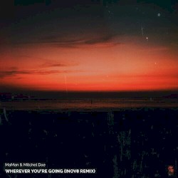 Wherever You're Going (INOV8 Remix)