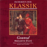 Im Herzen der Klassik 22: Gounod - Margarethe (Faust)