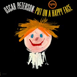 Put On a Happy Face