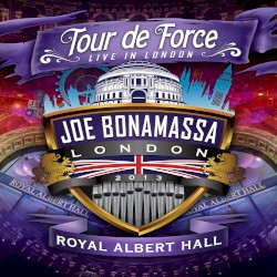 Tour de Force: Live in London – Royal Albert Hall