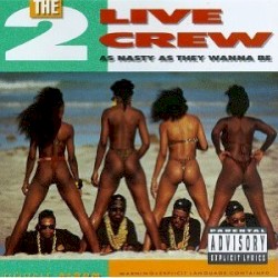 As Nasty as They Wanna Be