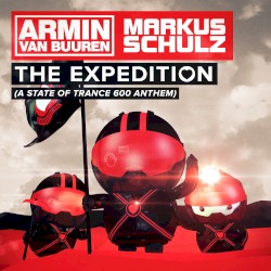 The Expedition (A State of Trance 600 Anthem)