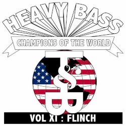 Heavy Bass Champions Of The World Volume XI