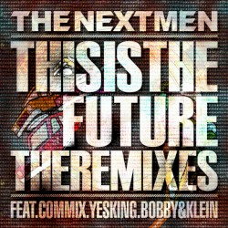 This Is the Future (The Remixes)