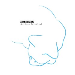 Listless Intertext