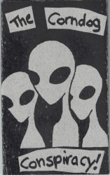 The Corndog Conspiracy!