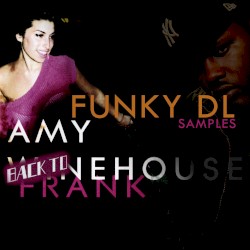 Back to Frank (Funky DL Samples Amy Winehouse Vol 1)