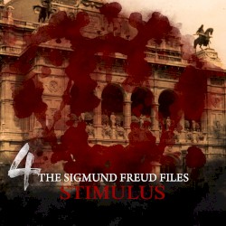 The Sigmund Freud Files: Stimulus