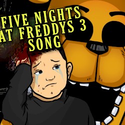 Five Nights At Freddy’s 3 Song