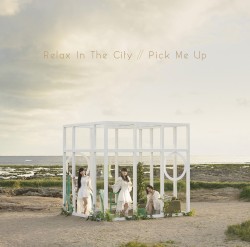 Relax in the City / Pick Me Up