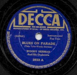 Blues on Parade / Love's Got Me Down