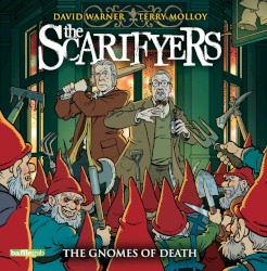 The Scarifyers: The Gnomes of Death