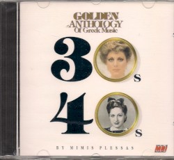 Golden Anthology Of Greek Music 30s 40s