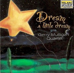 Dream a Little Dream